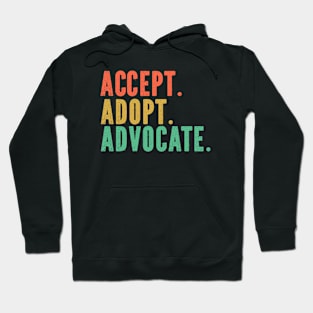 Accept Adopt Advocate Retro Grunge Hoodie